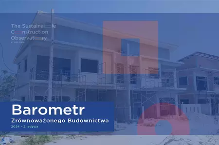 Barometr Zrównoważonego Budownictwa Saint-Gobain 2024
