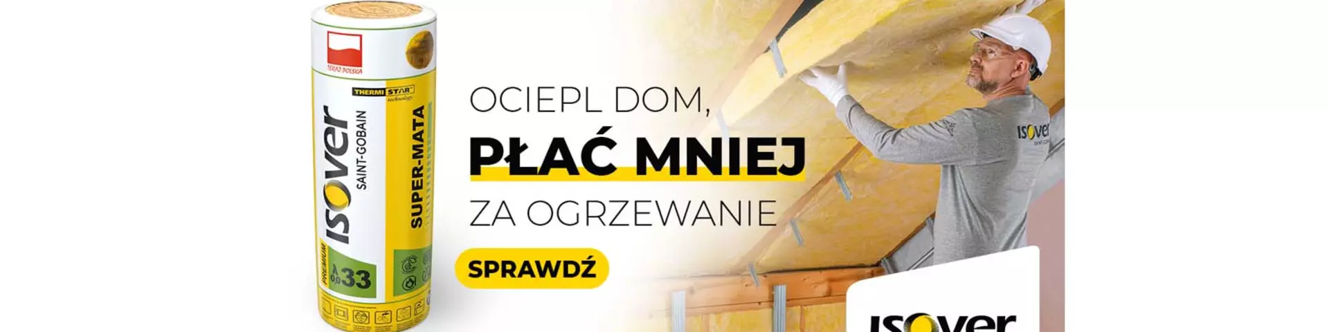 Isover ociepl dom płać mniej za ogrzewanie