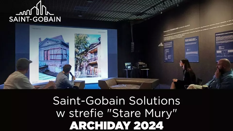 Saint-Gobain Archiday 2024 Stare Mury