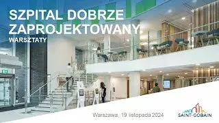 Szpital dobrze zaprojektowany - warsztaty thumbnail